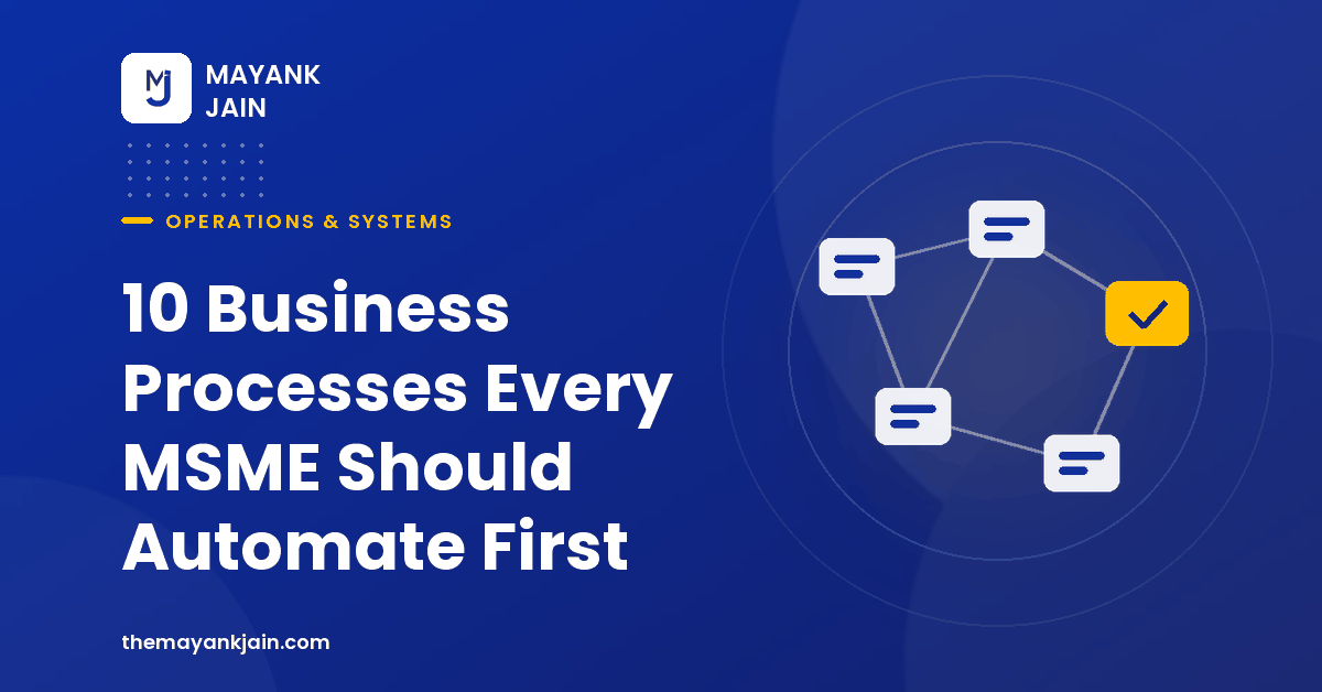 10 Business Processes Every MSME Should Automate First