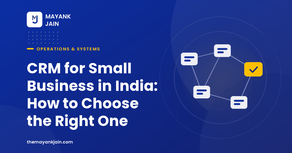CRM for Small Business in India: How to Choose the Right One