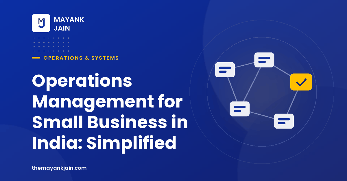 Operations Management for Small Business in India: Simplified