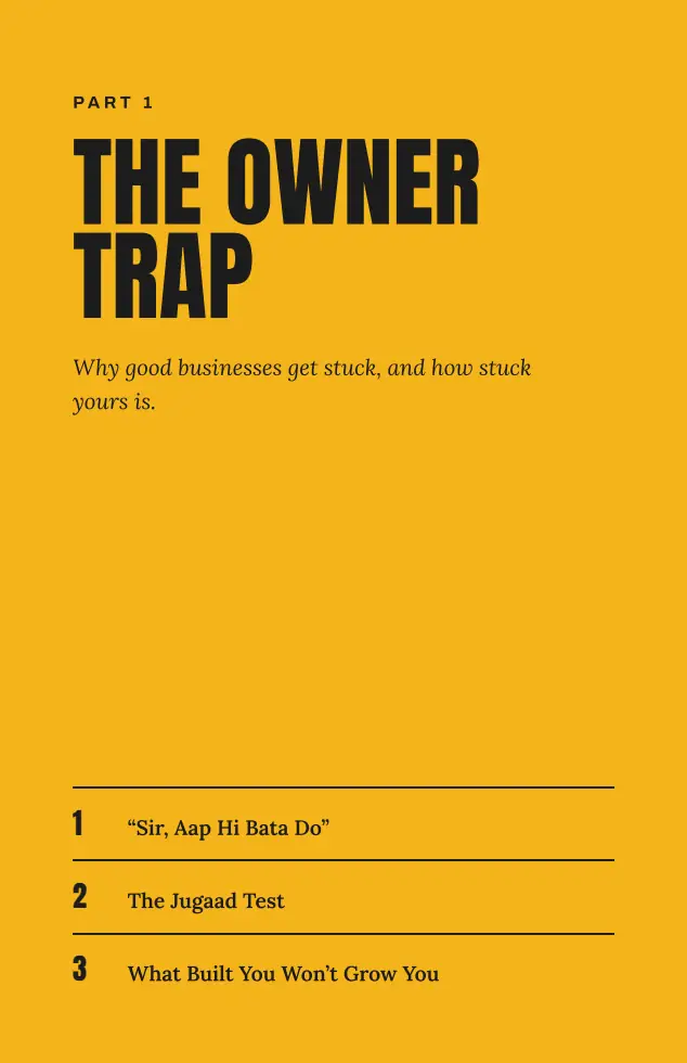 Jugaad Is Not a System: Part 1: The Owner Trap