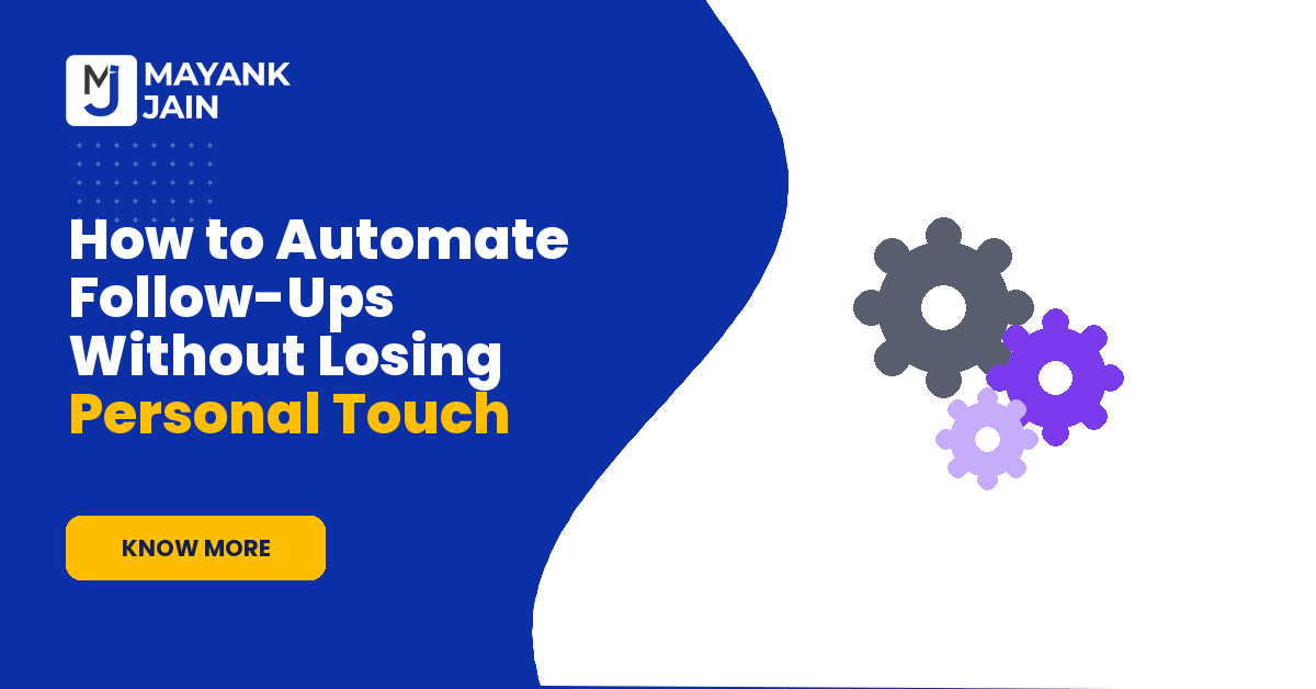 How to Automate Follow-Ups Without Losing Personal Touch