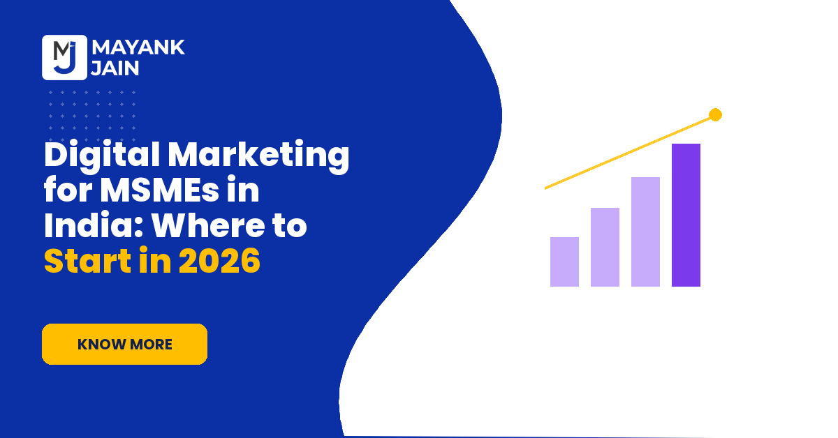 Digital Marketing for MSMEs in India: Where to Start in 2026