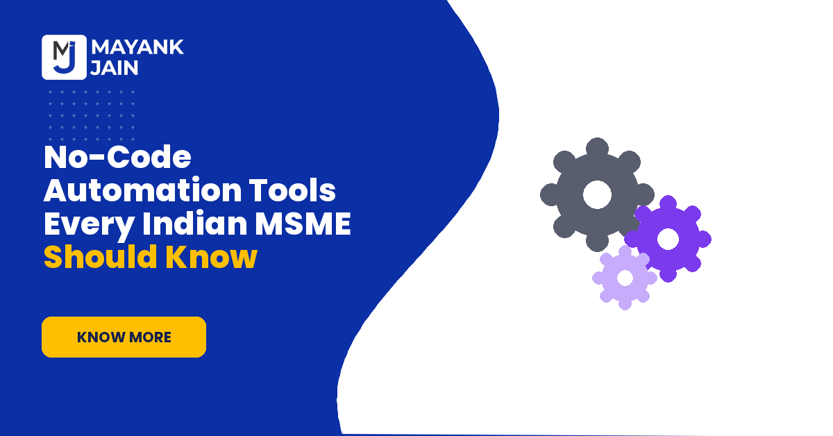 No-Code Automation Tools Every Indian MSME Should Know